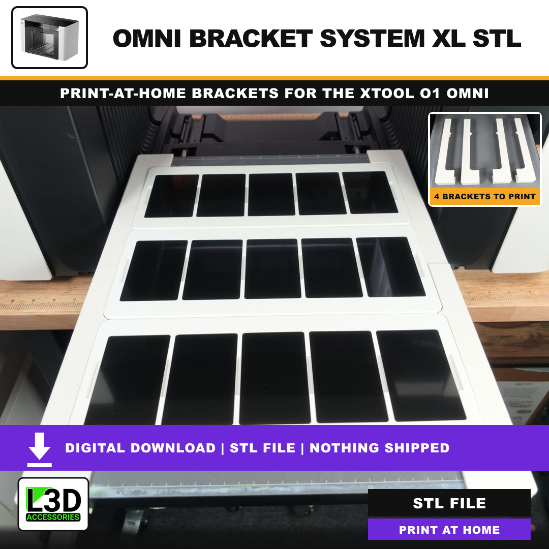 L3D Omni Bracket System XL STL for xTool O1 Omni UV Printer, instant digital download