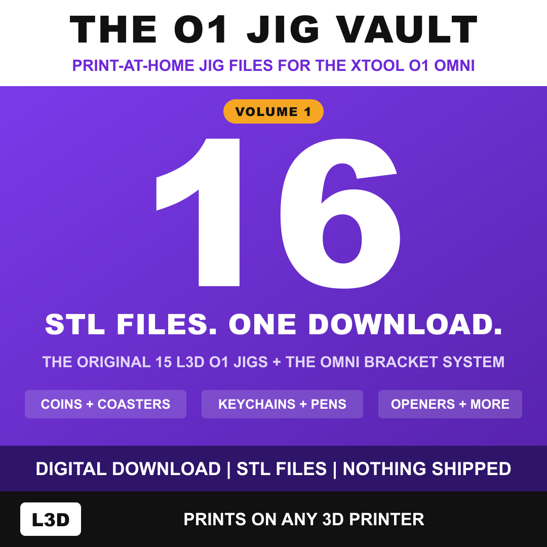 The O1 Jig Vault Volume 1: the original 16 L3D STL files for the xTool O1 Omni in one digital download, prints on any 3D printer